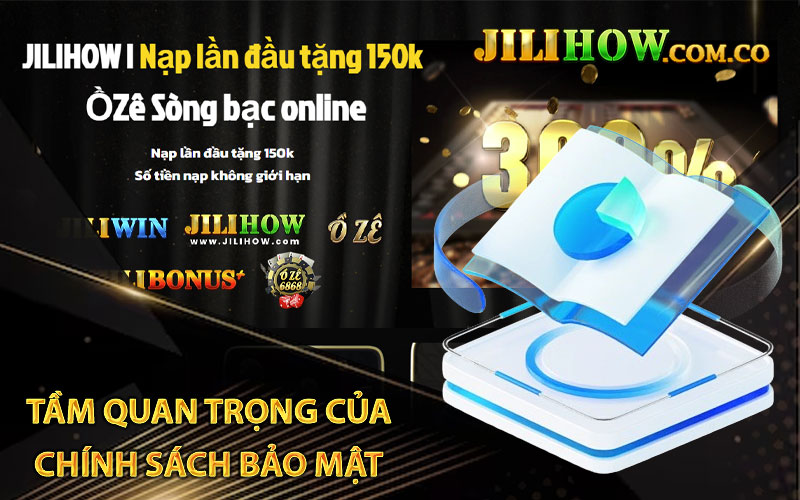 Tầm quan trọng của chính sách bảo mật  Jilihow